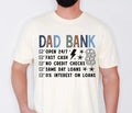 The Only Bank That Never Says No: Dad Bank! (Perfect Father’s Day Gift)