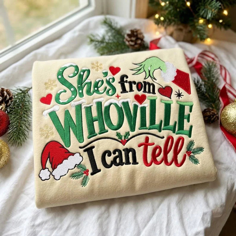 From Whoville I Can Tell 💚 Grinch Embroidered Christmas Sweatshirt Hoodie Tee